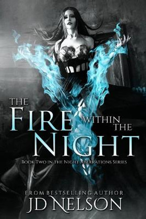 The Fire Within the Night Krys Janae 9780991209248