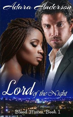 Lord of The Night by Adara Anderson