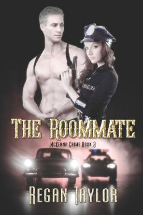 The Roommate by Regan Taylor