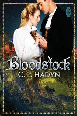 Bloodstock by C L Hadyn
