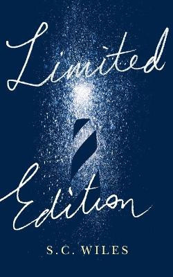 Limited Edition by S C Wiles