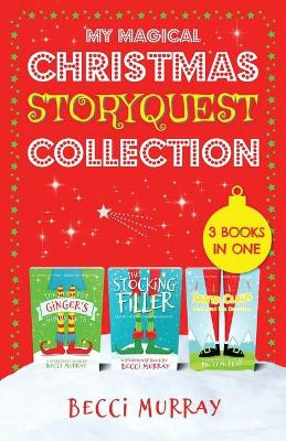 My Magical Christmas StoryQuest Collection Becci Murray 9781913944049