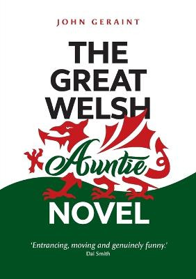 The Great Welsh Auntie Novel by John Geraint