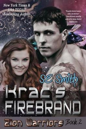 Krac's Firebrand: Zion Warriors S E Smith 9781942562634