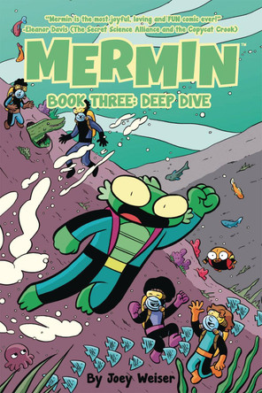 Mermin Book Three: Deep Dive Softcover Edition Joey Weiser 9781620104330