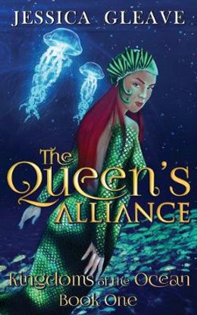The Queen's Alliance by Jessica Gleave