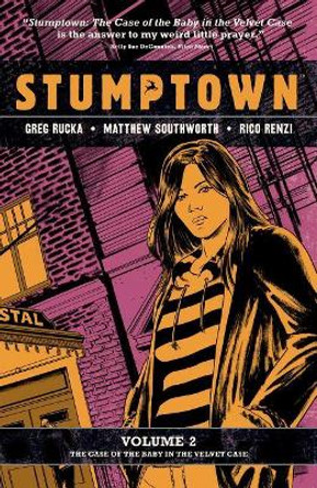 Stumptown, Volume 2 Greg Rucka 9781620104804