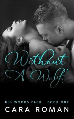 Without A Wolf by Baying Hound's Dark Side
