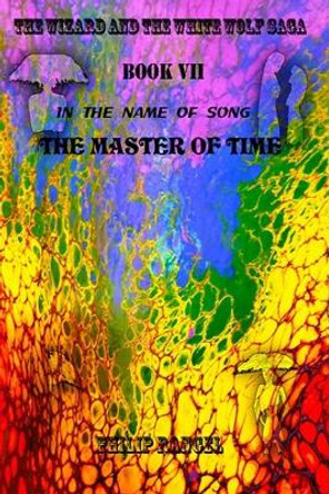 The Master Of Time Philip Rangel 9781080841011