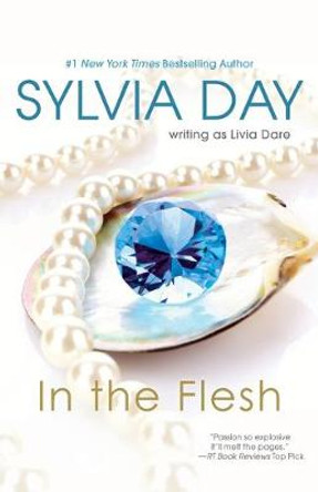 In the Flesh Sylvia Day 9781617730566