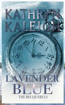 Lavender Blue Kathryn Kaleigh 9781647914370