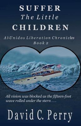 Suffer the Little Children by David Perry