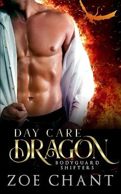 Day Care Dragon by Zoe Chant