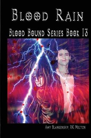 Blood Rain by Amy Blankenship