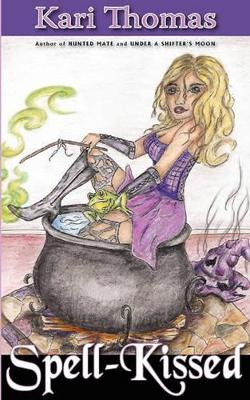 Spell-Kissed by Kari Thomas