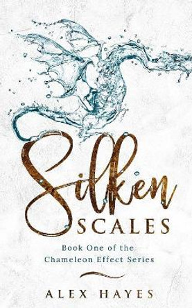 Silken Scales Alex Hayes 9781595730053