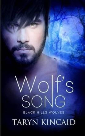 Wolf's Song Taryn Kincaid 9781613339701