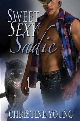 Sweet Sexy Sadie by Christine Young (Former Head of Family Support and Bereavement, Helen and Douglas House, UK)