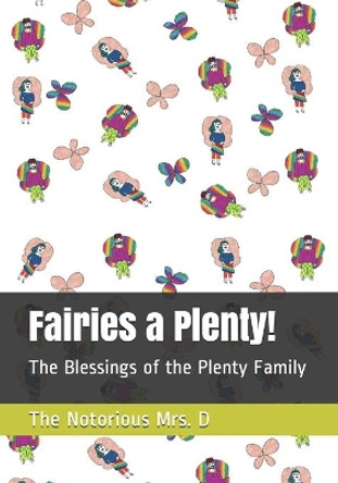 Fairies a Plenty!: The Blessings of the Plenty Family Julie Eckstein 9781694586315
