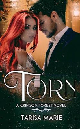 Torn by Tarisa Marie