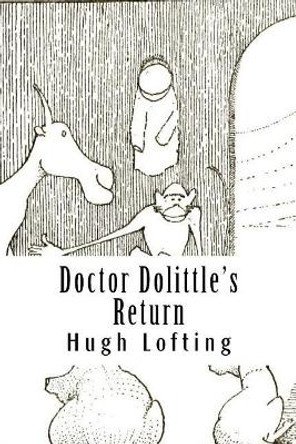 Doctor Dolittle's Return Hugh Lofting 9781727789423