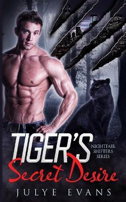 Tiger's Secret Desire by Raw Book Editing