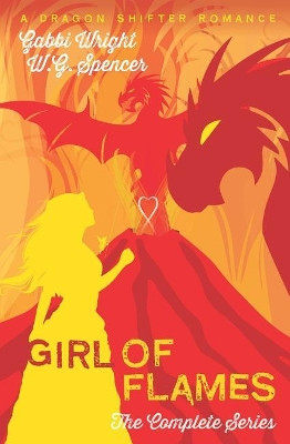 Girl of Flames by W G Spencer
