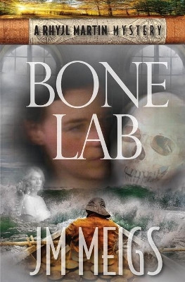 Bone Lab by Jm Meigs