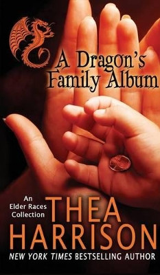 A Dragon's Family Album Thea Harrison 9780997120080