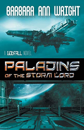 Paladins of the Storm Lord by Barbara Ann Wright