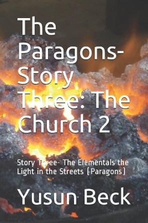 The Paragons-Story Three by Yusun Beck