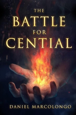 The Legend of Rovan: The Battle for Cential Daniel Marcolongo 9781082117596