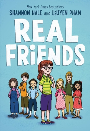 Real Friends Shannon Hale 9781626724167