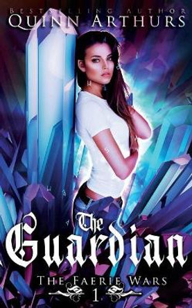 The Guardian Quinn Arthurs 9781097514311