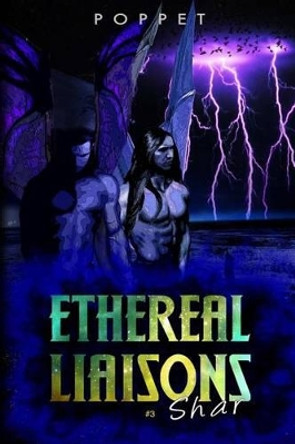 Ethereal Liaisons by Poppet