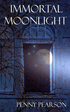 Immortal Moonlight Penny Pearson 9781797719054