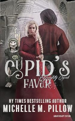 Cupid's Favor by Michelle M Pillow
