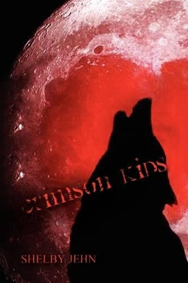 Crimson Kids Jehn Shelby Jehn 9781441560384