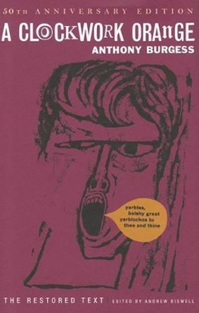 A Clockwork Orange Anthony Burgess 9780393089134
