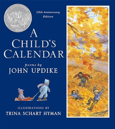 A Child's Calendar (20th Anniversary Edition) John Updike 9780823439560