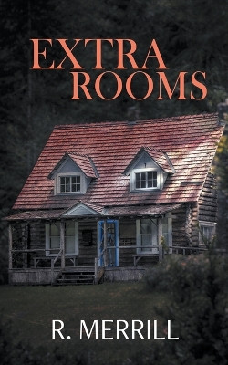Extra Rooms R Merrill 9798215098066