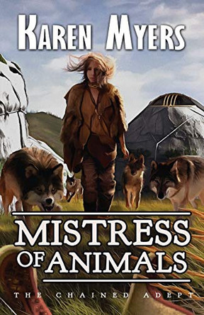 Mistress of Animals Karen Myers 9781629620329