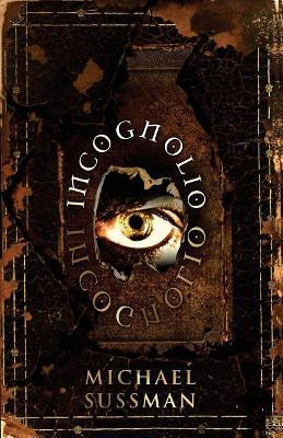 Incognolio by Michael Sussman