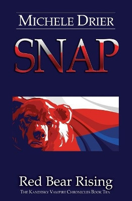 Snap: Red Bear Rising Karen Phillips 9781078466660