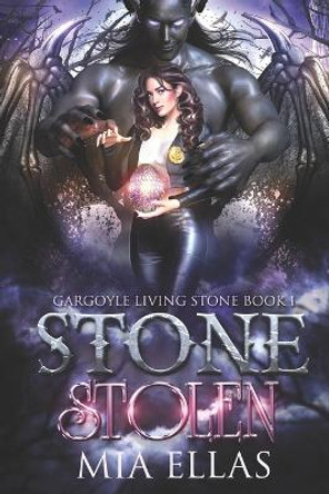 Stone Stolen by Mia Ellas