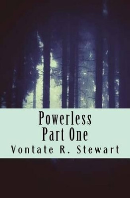 Powerless by Vontate R Stewart