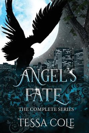 Angel's Fate by Tessa Cole