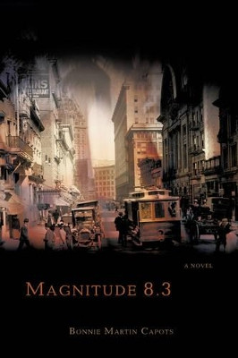 Magnitude 8.3 by Bonnie Martin Capots