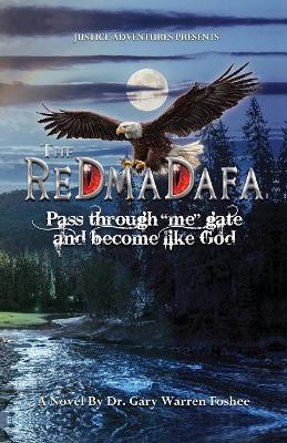 THE REDMADAFA by Dr. Gary Warren Foshee