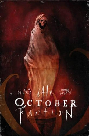 The October Faction, Vol. 3 Steve Niles 9781631407390